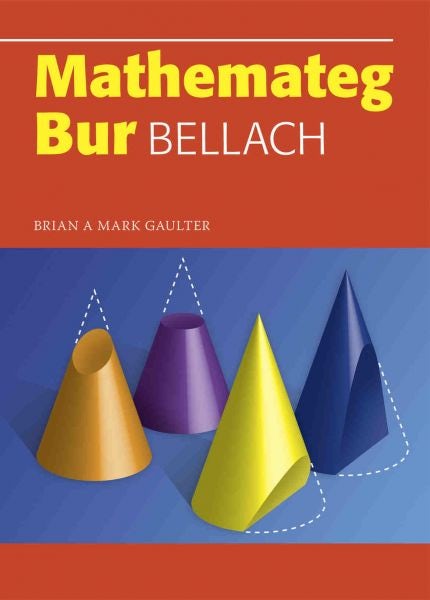 Cover image for Mathemateg Bur Bellach, isbn: 9781904837244