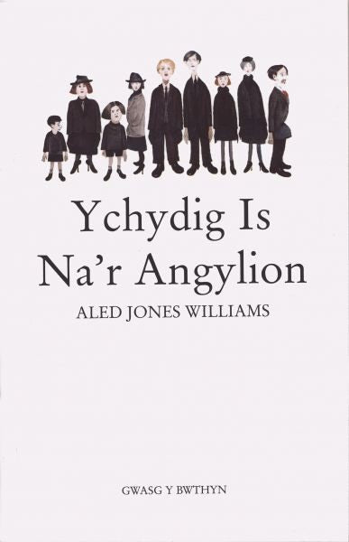 Cover image for Ychydig Is Na'r Angylion, isbn: 9781904845478