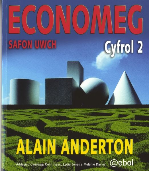 Cover image for Economeg Safon Uwch - Yr Ail Gyfrol, isbn: 9781905255665