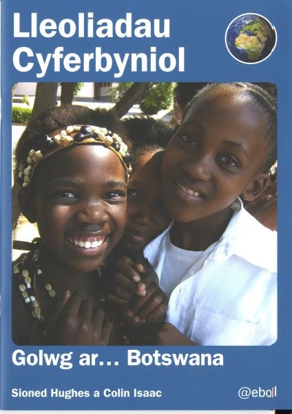 Cover image for Lleoliadau Cyferbyniol: Golwg ar ... Botswana, isbn: 9781905255986