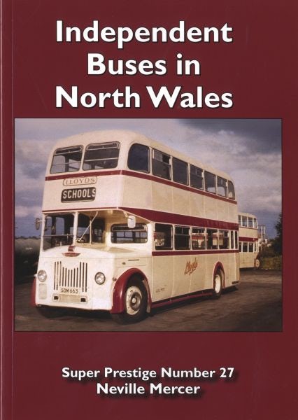 Cover image for Independent Bus Operators in North Wales, isbn: 9781905304486