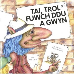 Cover image for Tai, Trol a'r Fuwch Ddu a Gwyn, isbn: 9781905762637
