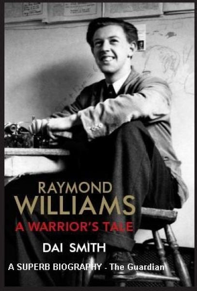 Cover image for Raymond Williams  A Warrior's Tale, isbn: 9781905762996