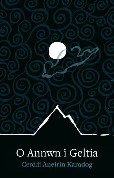 Cover image for O Annwn i Geltia, isbn: 9781906396473