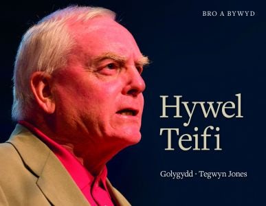 Cover image for Bro a Bywyd: Hywel Teifi, isbn: 9781906396619