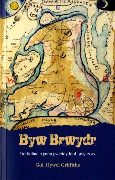 Cover image for Byw Brwydr - Detholiad o Ganu Gwleidyddol 1979-2013, isbn: 9781906396657