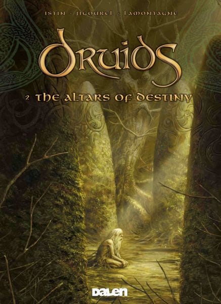 Cover image for Druids: 2. The Altars of Destiny, isbn: 9781906587161
