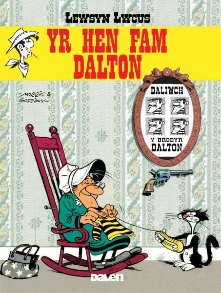 Cover image for Lewsyn Lwcus: Yr Hen Fam Dalton, isbn: 9781906587215