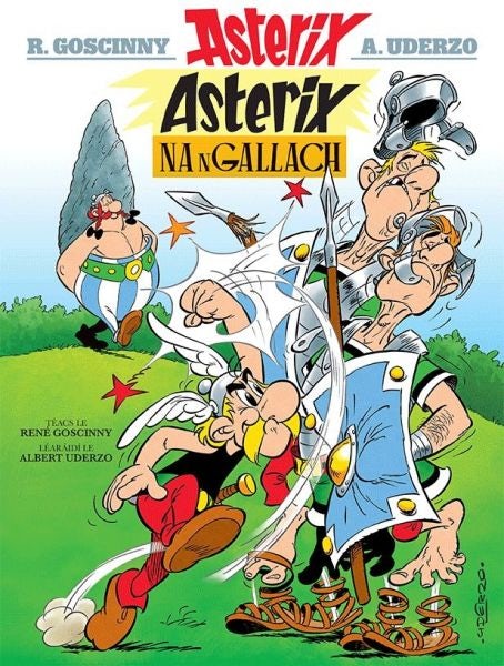 Cover image for Asterix Na Ngallach (Irish), isbn: 9781906587444