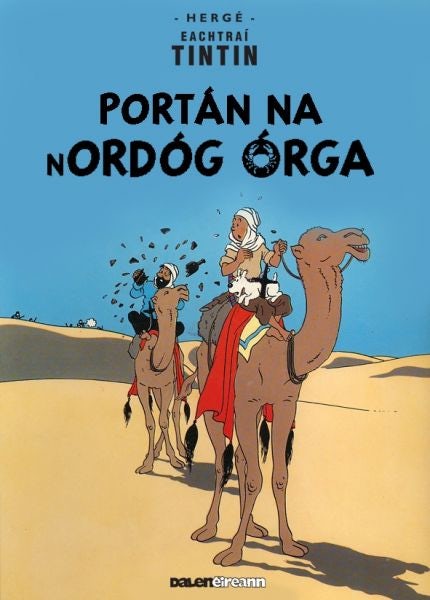 Cover image for Tintin: Portán Na Nordóg Órga (Irish), isbn: 9781906587529