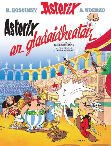 Cover image for Asterix an Gladaidheatair (Gaelic), isbn: 9781906587604