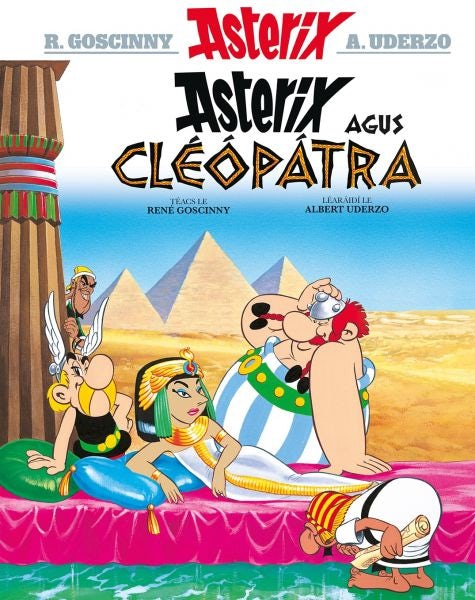 Cover image for Asterix Agus Cléópátra (Irish), isbn: 9781906587758