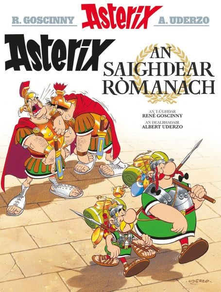 Cover image for Asterix an Saighdear Ròmanach (Gaelic), isbn: 9781906587802