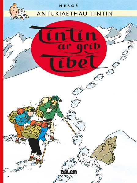 Cover image for Cyfres Anturiaethau Tintin: Tintin ar Grib Tibet, isbn: 9781906587833