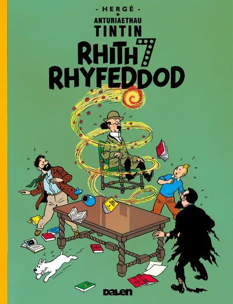 Cover image for Cyfres Anturiaethau Tintin: Rhith Saith Rhyfeddod, isbn: 9781906587857