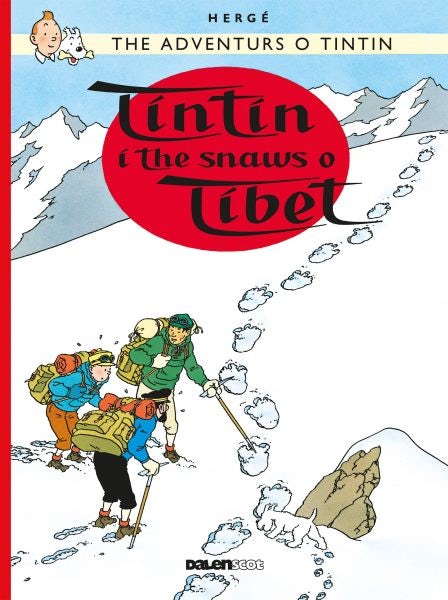 Cover image for Tintin: Tintin i the Snaws o Tibet (Scots), isbn: 9781906587864