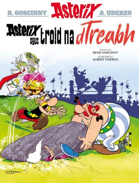 Cover image for Asterix agus Troid na dTreabh (Irish), isbn: 9781906587888