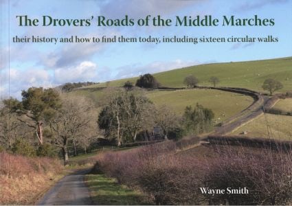 Cover image for Drovers' Roads of the Middle Marches, The, isbn: 9781906663742
