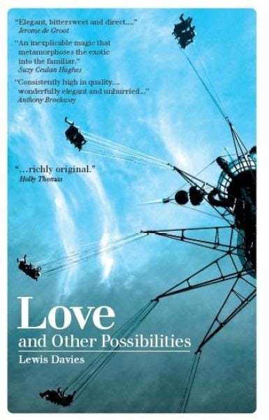 Cover image for Love and Other Possibilities, isbn: 9781906998080