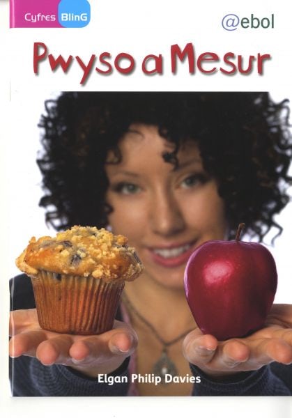 Cover image for Cyfres Bling: Pwyso a Mesur, isbn: 9781907004469