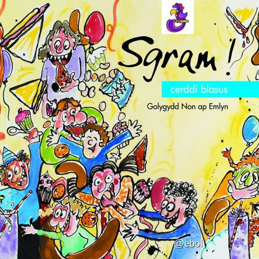 Cover image for Sgram! Cerddi Blasus, isbn: 9781908574091