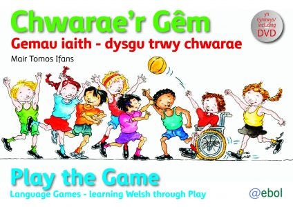 Cover image for Chwarae'r Gêm/Play the Game, isbn: 9781908574305