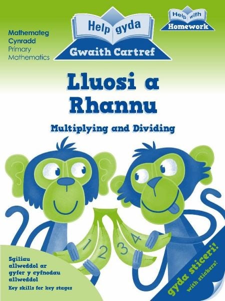 Cover image for Help gyda Gwaith Cartref: Lluosi a Rhannu, isbn: 9781908574510