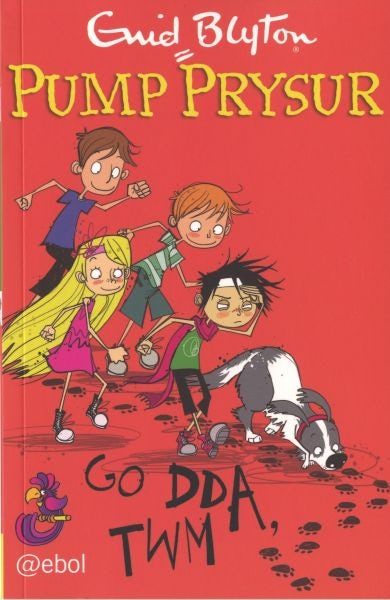 Cover image for Pump Prysur: Go Dda, Twm, isbn: 9781909666856
