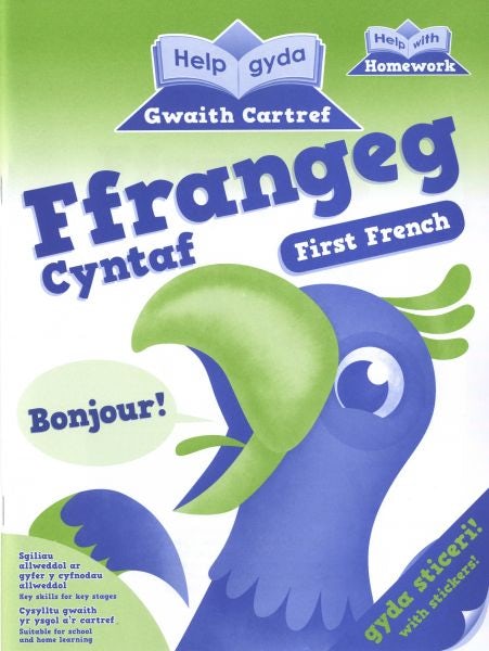 Cover image for Help gyda Gwaith Cartref - Ffrangeg Cyntaf /Help with Homework - First French, isbn: 9781909666979