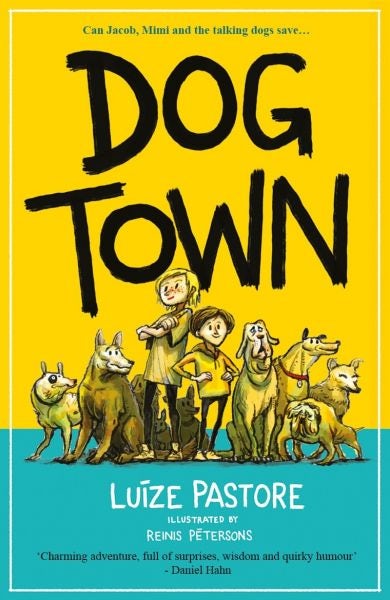 Cover image for Dog Town - A Tale of the Maskatchka District, isbn: 9781910080726