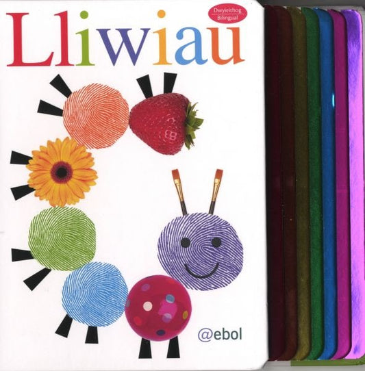 Cover image for Cyfres Alphaprint: Lliwiau, isbn: 9781910574287
