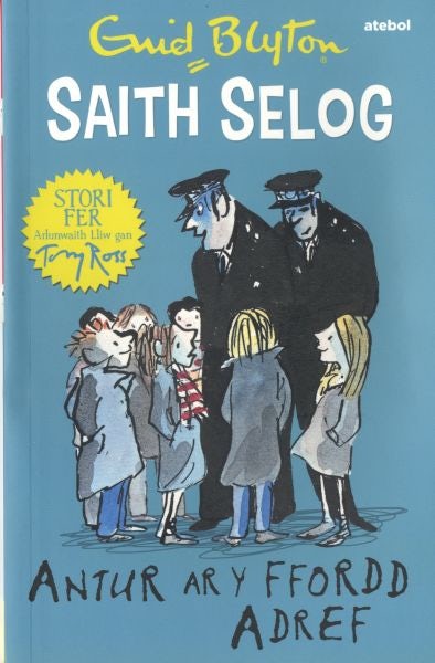 Cover image for Saith Selog: Antur ar y Ffordd Adref, isbn: 9781910574515