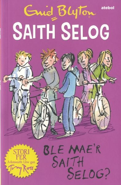 Cover image for Saith Selog: Ble Mae'r Saith Selog, isbn: 9781910574546