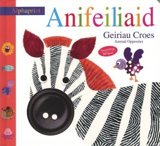 Cover image for Cyfres Alphaprint: Anifeiliaid Geiriau Croes, isbn: 9781910574928