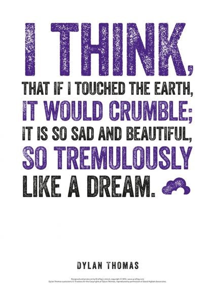 Cover image for Dylan Thomas Print: I Think, That If I Touched the Earth, isbn: 9781910862803