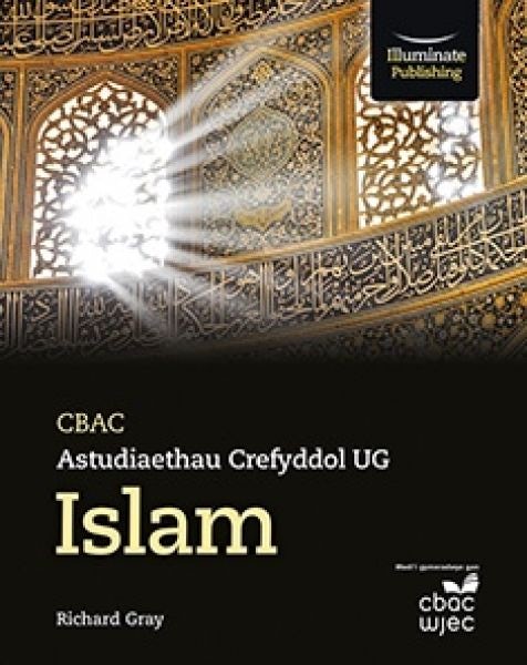 Cover image for CBAC Astudiaethau Crefyddol UG - Islam, isbn: 9781911208297