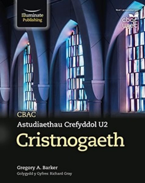 Cover image for CBAC Astudiaethau Crefyddol U2: Cristnogaeth, isbn: 9781911208785