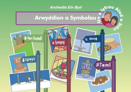 Cover image for Archwilio ein Byd: Arwyddion a Symbolau, isbn: 9781911514220
