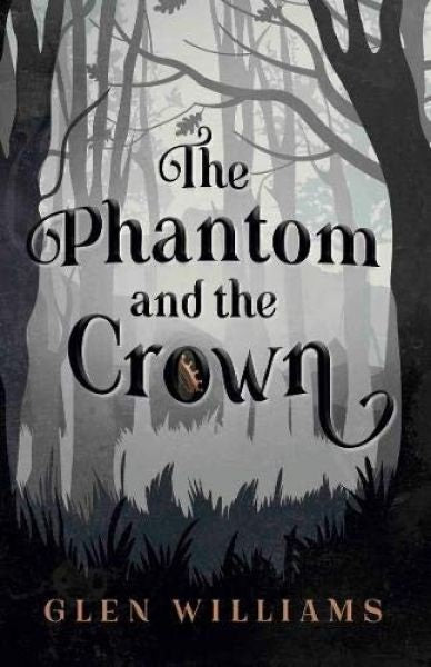 Cover image for The Phantom and the Crown, isbn: 9781911546870
