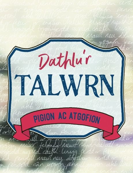 Cover image for Dathlu'r Talwrn - Pigion ac Atgofion, isbn: 9781911584254