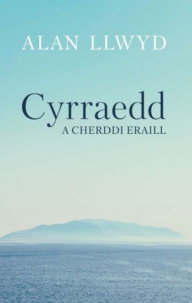 Cover image for Cyrraedd a Cherddi Eraill, isbn: 9781911584315