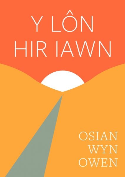 Cover image for Cyfres Tonfedd Heddiw: Y Lôn Hir Iawn, isbn: 9781911584575