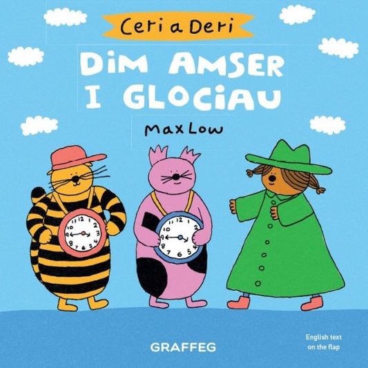 Cover image for Ceri a Deri – Dim Amser i Glociau, isbn: 9781912050048