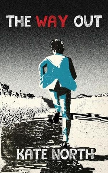 Cover image for The Way Out, isbn: 9781912109463