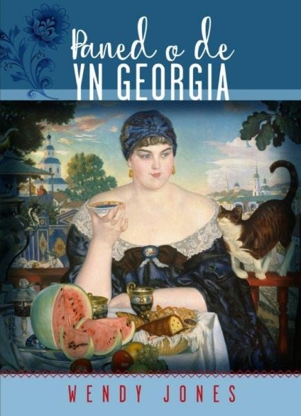 Cover image for Paned o De yn Georgia, isbn: 9781912173419