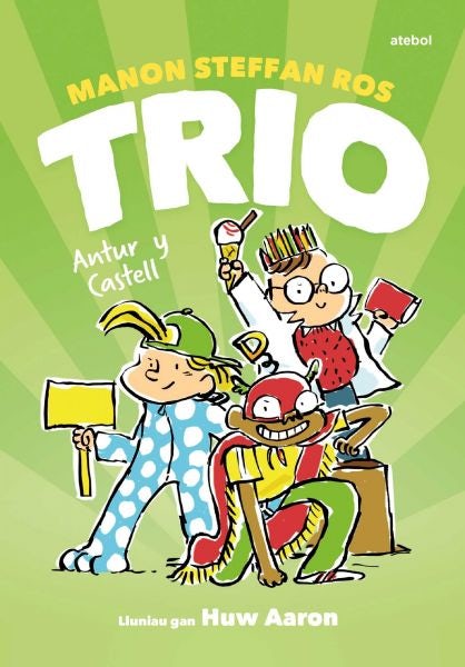 Cover image for Cyfres Trio: Antur y Castell, isbn: 9781912261598