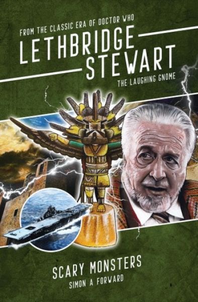 Cover image for Lethbridge-Stewart: The Laughing Gnome - Scary Monsters, isbn: 9781912535071