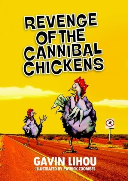 Cover image for Revenge of the Cannibal Chickens, isbn: 9781912535286