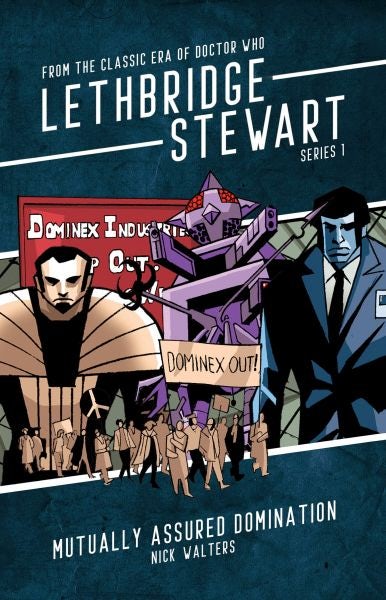 Cover image for Lethbridge-Stewart: Mutually Assured Domination, isbn: 9781912535460