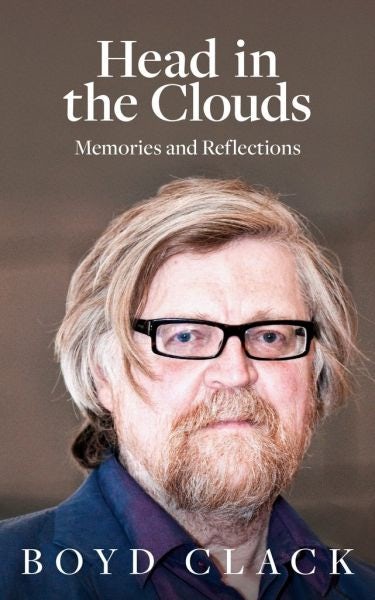 Cover image for Head in the Clouds - Memories and Reflections, isbn: 9781912681457